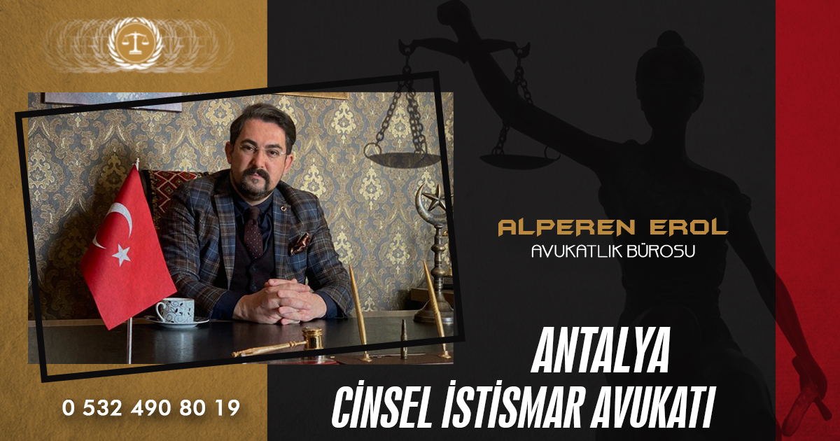 Antalya Cinsel İstismar Avukatı