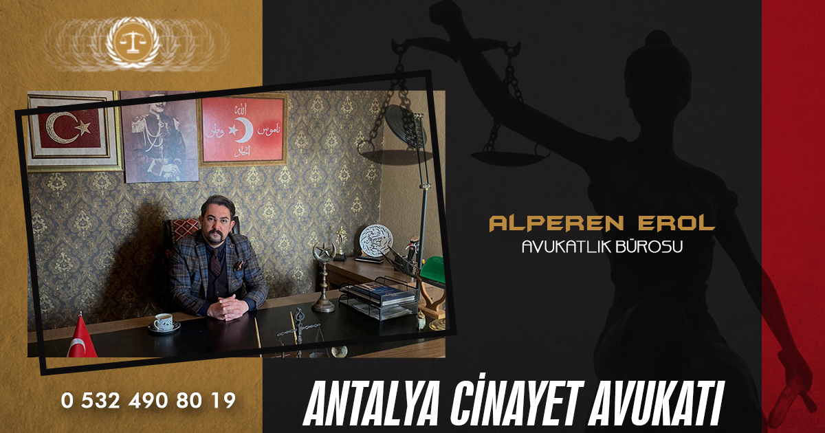 Antalya Cinayet Avukatı