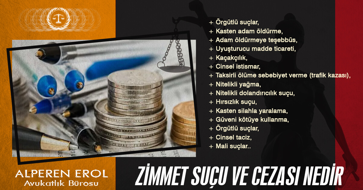 TCK 247 - 249 Zimmet Suçu ve Cezası Nedir