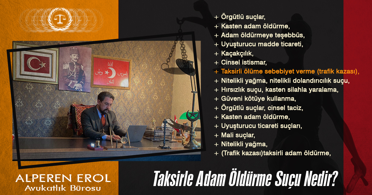 Taksirle Adam Öldürme Suçu Nedir?