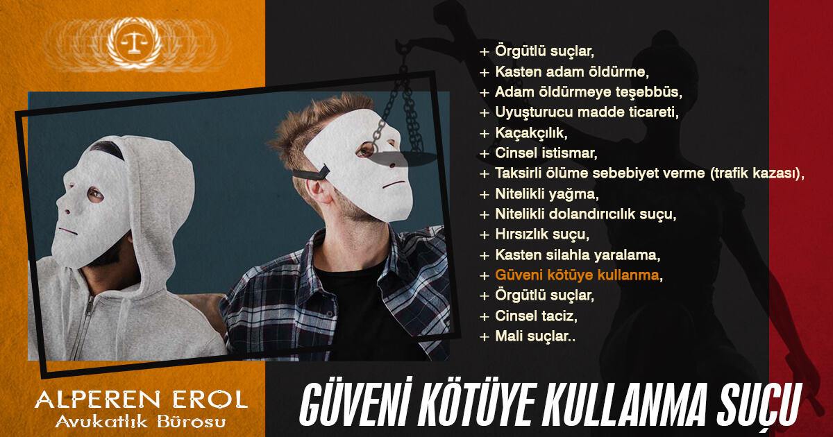 Güveni Kötüye Kullanma Suçu