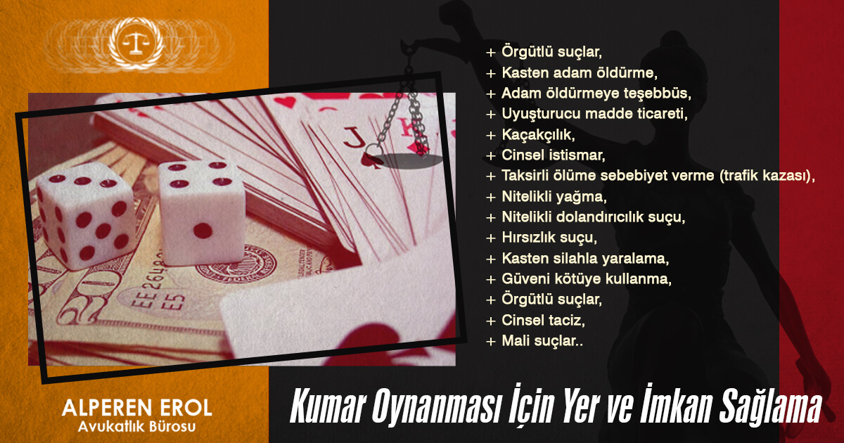 TCK Madde 228 Kumar Oynanması İçin Yer ve İmkan Sağlama