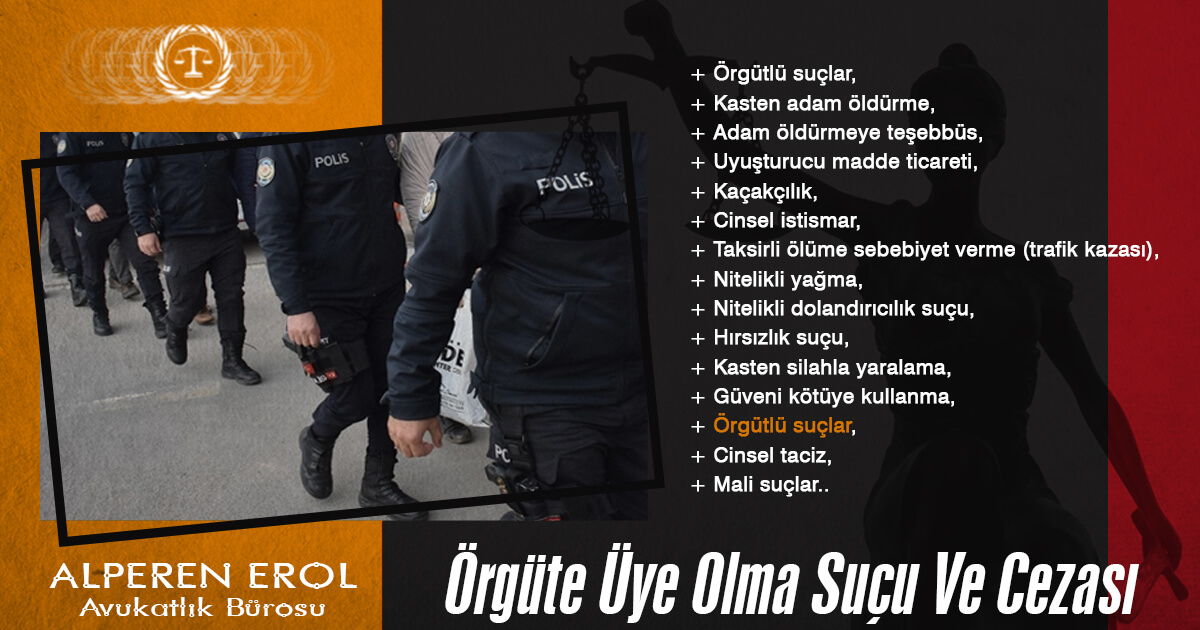 Örgüte Üye Olma Suçu Ve Cezası